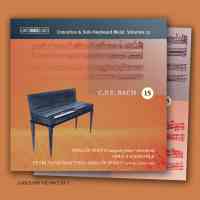 C P E Bach - Keyboard Concertos & Solo Keyboard Music Volume 15