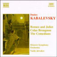 Kabalevsky: Colas Breugnon/The Comedians/Romeo and Juliet