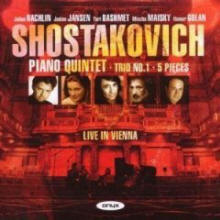 Shostakovich: Piano Quintet; Trio No. 1; 5 Pieces