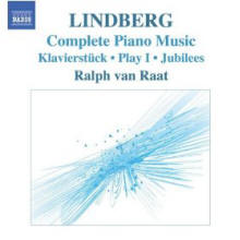 Lindberg, M.: Piano Music (Van Raat) - Klavierstuck / Play I / Jubilees / Twine / Etudes