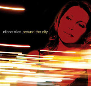 Eliane Elias' Around the City