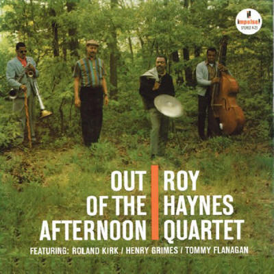Roy Haynes Quartet, Out of the Afternoon