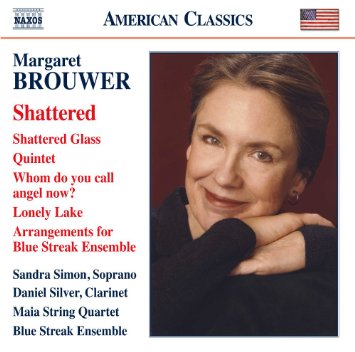 Margaret Brouwer: Shattered - Chamber Music