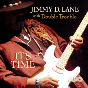 Jimmy D. Lane, It's Time